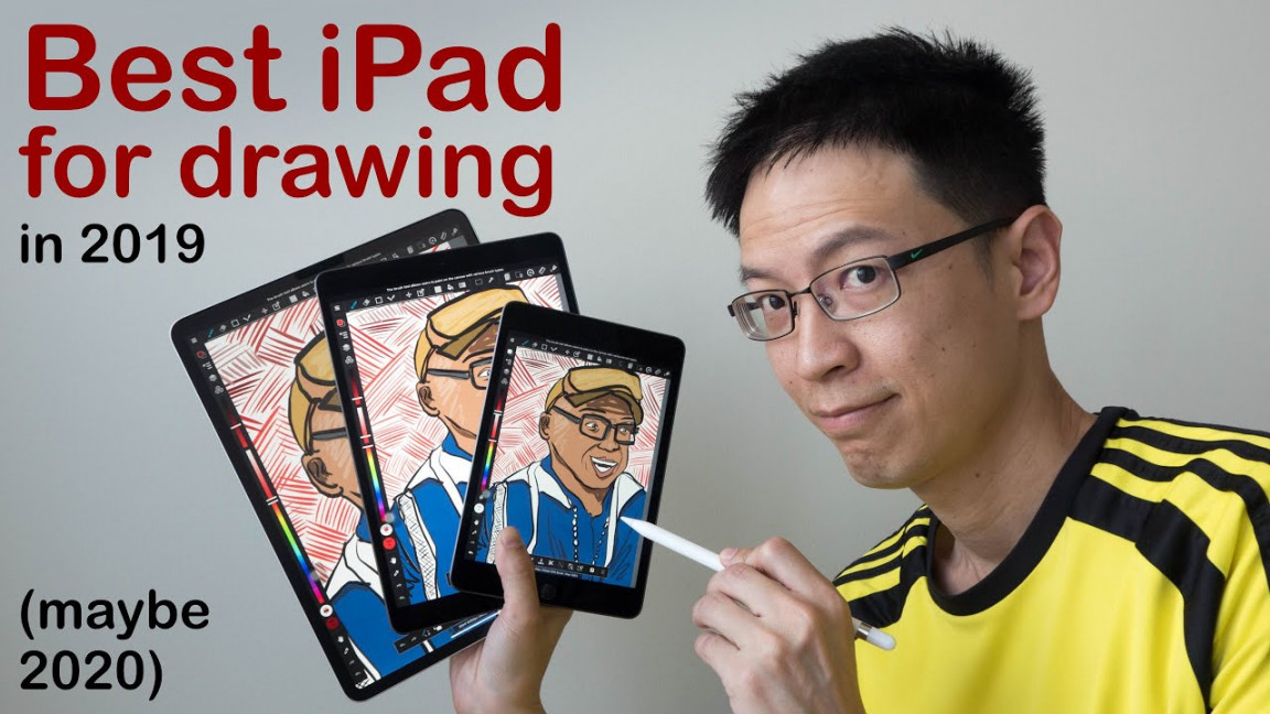 Best iPad for Drawing in  (maybe )